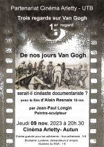 image : 3 regards sur Van Gogh 1ère partie : De nos jours, Van Gogh serait-il cinéaste de documentaire ?